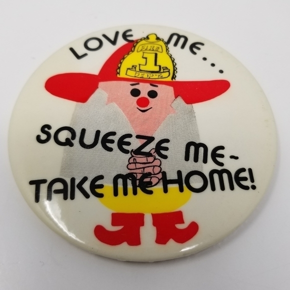 Fire Dept Pin 1978 Love Me Squeeze Me Take Me Home - Picture 5 of 5